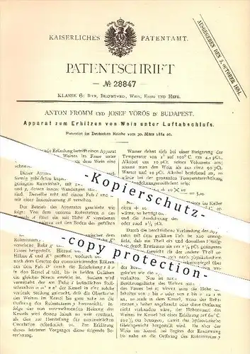 original Patent - Anton Fromm , Josef Vörös , Budapest , 1884 , Erhitzen von Wein unter Luftabschluss , Kessel !!