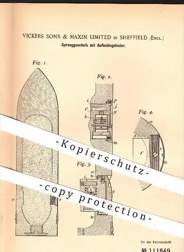 original Patent - Vickers Sons & Maxim Limited in Sheffield , England , 1899 , Sprenggeschoss mit Aufschlagzünder !!