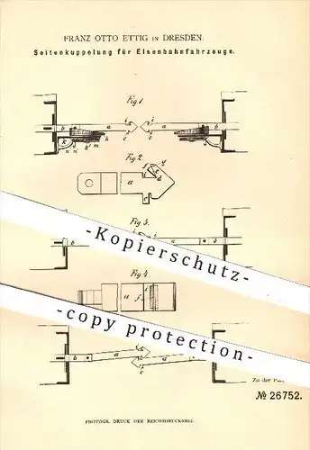 original Patent - Franz Otto Ettig , Dresden , 1883 , Seitenkupplung für Eisenbahnen , Eisenbahn , Kupplung , Kupplungen