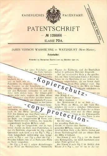 original Patent - James Vernon Washburne , Waterbury , New Haven , 1900 , Federhalter , Feder , Schreibfeder , Schreiben