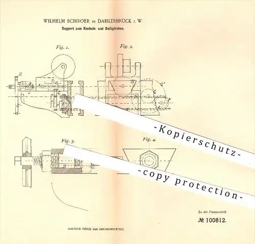 original Patent - Wilhelm Schroer in Dahlerbrück , 1898 , Support zum Konisch- und Balligdrehen , Drehen , Dreher !!!