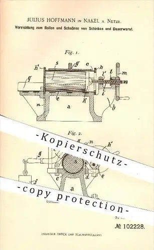 original Patent - Julius Hoffmann in Nakel a. Netze , 1898 , Vorrichtung zum Rollen & Schnüren von Schinken u. Wurst !!