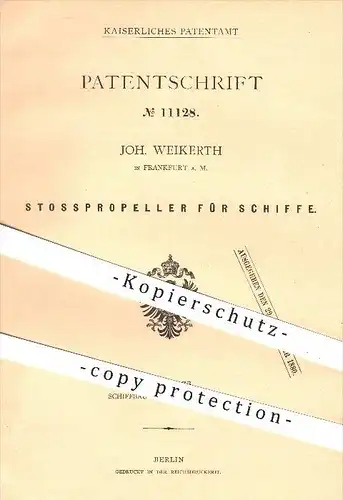 original Patent - Joh. Weikerth in Frankfurt am Main , 1880 , Stoßpropeller für Schiffe , Propeller , Schiff , Schiffbau