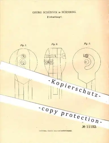 original Patent - Georg Schönner in Nürnberg , 1880 , Zirkelkopf , Zirkel , Instrumente !!!