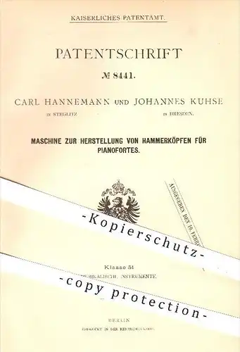 original Patent - C. Hannemann in Steglitz , J. Kuhse in Dresden , 1879 , Hammerköpfe für Pianofortes , Piano , Musik !!