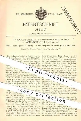 original Patent - Th. Derichs & Hegenscheidt Freres , Molenbeek - St. Jean , Brüssel ,1895, Flüssigkeitsmesser , Kennedy