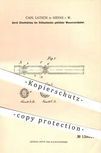 original Patent - C. Latsch , Herne , 1901 , Durch Einschnürung des Schlauchendes gebildeter Wasserzerstäuber , Schlauch