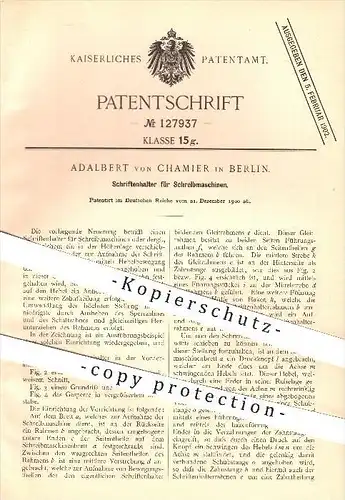 original Patent - Adalbert von Chamier in Berlin , 1900 , Schriftenhalter für Schreibmaschinen , Schreibmaschine !!!