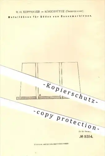 original Patent - M. H. Koppmayer in Königshütte , Oberschlesien , 1879 , Metalldüsen für Böden von Bessermerbirnen !!!