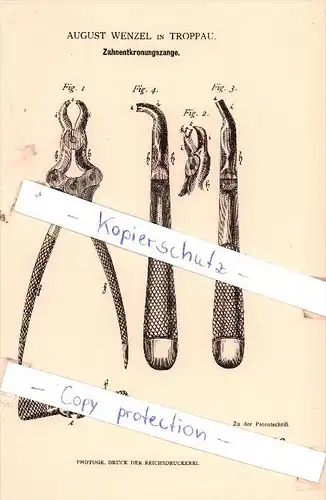 Original Patent - August Wenzel in Troppau / Opava , 1881 , Zahnentkronungszange , Zahnarzt , Arztbesteck !!!