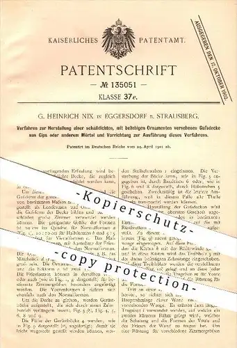 original Patent - G. Heinrich Nix , Eggersdorf , Strausberg , 1901 , Gussdecke aus Gips o. Mörtel mit Ornamenten , Stuck
