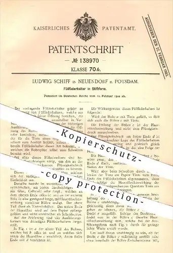 original Patent - Ludwig Schiff , Neuendorf , Potsdam , 1902 , Füllfederhalter in Stiftform , Füller , Federhalter !!!