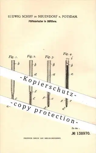 original Patent - Ludwig Schiff , Neuendorf , Potsdam , 1902 , Füllfederhalter in Stiftform , Füller , Federhalter !!!