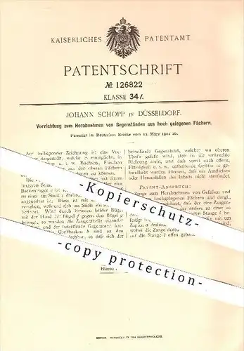 original Patent - J. Schopp , Düsseldorf ,1901, Vorrichtg. z. Herabnehmen von Gegenständen aus hoch gelegenen Fächern
