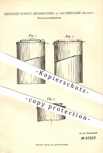 original Patent - Heinrich Robert Leichsenring , Grossenhain , 1892 , Konservenbüchse , Konserse , Büchse , Dose , Blech