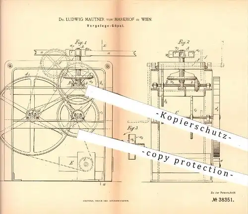original Patent - Dr. Ludwig Mautner von Markhof , Wien , 1886 , Vorgelege - Göpel , Kraftmaschinen , Motor , Motoren !