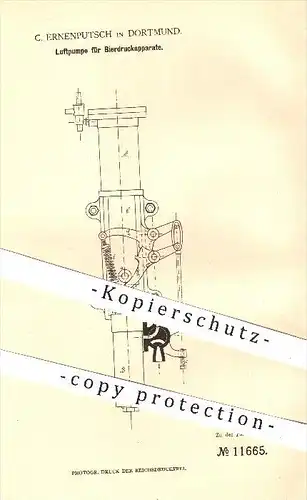 original Patent - C. Ernenputsch in Dortmund , 1880 , Luftpumpe für Bierdruckapparate , Ausschank , Gastronomie , Bier !