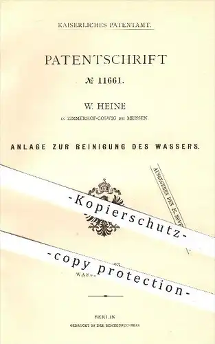 original Patent - W. Heine , Zimmerhof - Coswig b. Meissen , 1880 , Anlage zur Reinigung von Wasser , Trinkwasser !!!