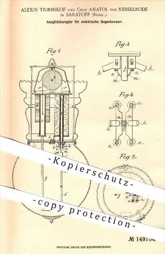 original Patent - Alexis Tiurnikof u. Graf Anatol von Nesselrode , Saratoff , Russland , 1902 , Regler für Bogenlampen !