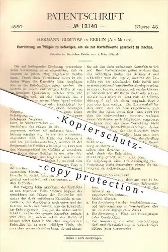 original Patent - H. Gumtow , Berlin , Alt-Moabit , 1880 , Vorrichtung am Pflug zur Kartoffelernte , Pflügen , Bauer !!!