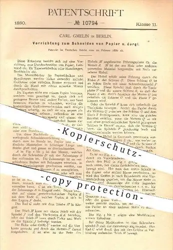 original Patent - Carl Gmelin in Berlin , 1880 , Schneiden von Papier , Papierfabrik , Buchbinderei , Buch , Bücher !!!