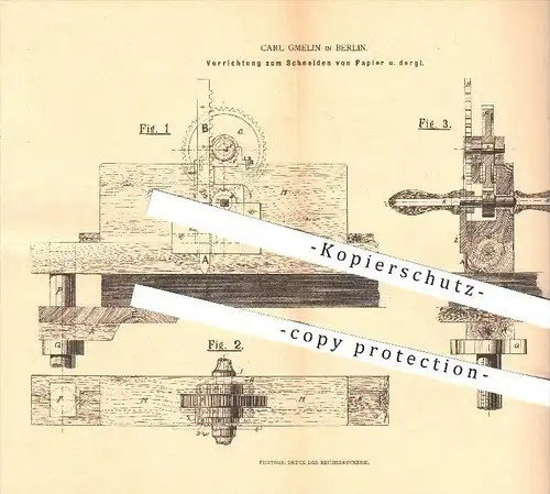 original Patent - Carl Gmelin in Berlin , 1880 , Schneiden von Papier , Papierfabrik , Buchbinderei , Buch , Bücher !!!