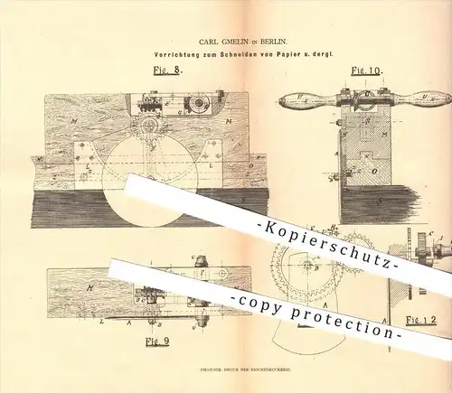 original Patent - Carl Gmelin in Berlin , 1880 , Schneiden von Papier , Papierfabrik , Buchbinderei , Buch , Bücher !!!