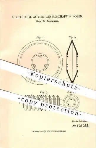 original Patent - H. Cegielski , AG Aktiengesellschaft in Posen , 1900 , Ringe für Ringelwalzen , Ring , Walze , Walzen