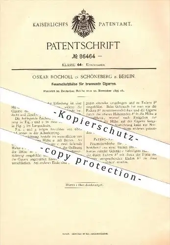 original Patent - Oskar Rocholl , Schöneberg , Berlin , 1895 , Feuerschutzhülse für brennende Zigarren , Tabak , Rauchen
