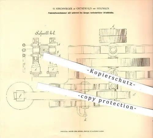 original Patent - O. Kirchweger , Grünewald , Solingen ,1878, Federschwanzhammer mit veränderlicher Arbeitshöhe , Hammer