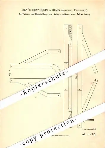 Original Patent - Irénée Hennequin à Revin , Ardennes , 1880 , Production de paliers d'essieu sans soudure !!!