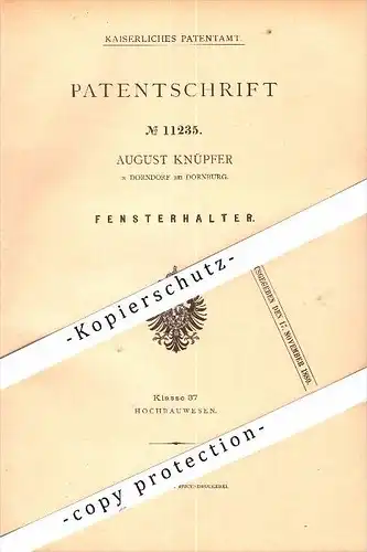 Original Patent - A. Knüpfer in Dorndorf b. Dornburg i. Hessen , 1880 , Fensterhalter , Fensterbau !!