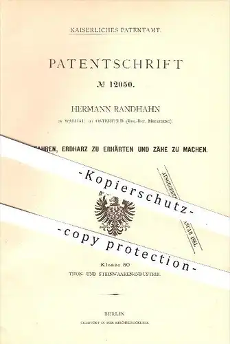 original Patent - Hermann Randhahn in Waldau bei Osterfeld , Merseburg , 1880 , Erhärten von Erdharz , Harz , Paraffin !