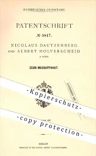 original Patent - Nicolaus Dautzenberg u. Albert Holverscheid , Bonn , 1878 , Zeug - Messapparat , Messen , Abmessen !!!
