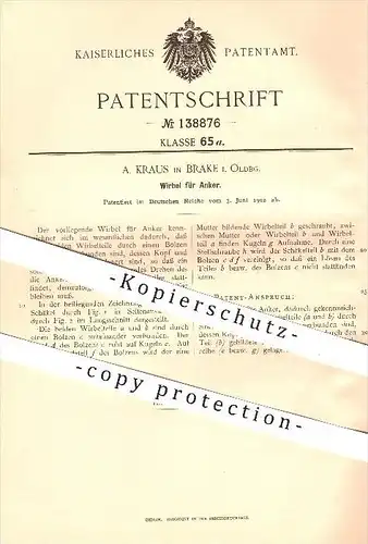 original Patent - A. Kraus in Brake , Oldenburg , 1902 , Wirbel für Anker , Ankerkette , Metall , Schiffbau , Schiffe !!