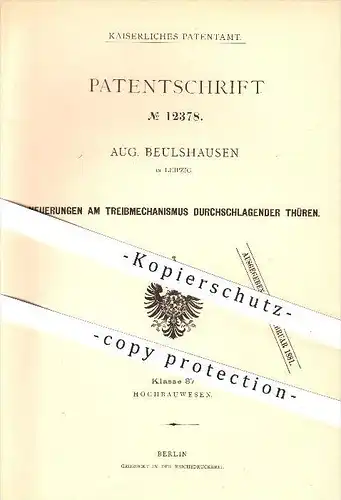 original Patent - Aug. Beulshausen in Leipzig , 1880 , Treibmechanismus durchschlagender Türen , Tür , Schlosser !!!