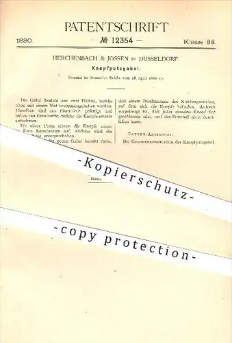 original Patent - Herchenbach & Jossen in Düsseldorf , 1880 , Knopfputzgabel , Knopf , Knöpfe , Bekleidung , Putzen !!!