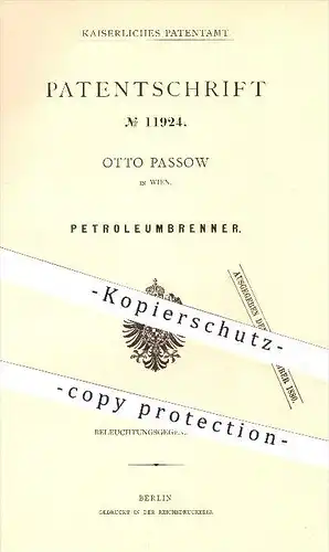 original Patent - Otto Passow , Wien ,1880, Petroleumbrenner , Petroleum , Brenner , Beleuchtung , Licht , Lampe , Docht