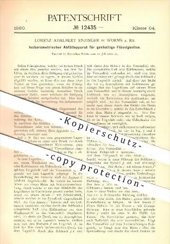 original Patent - Lorenz A. Enzinger , Worms a. Rhein , 1880 , Isobarometrischer Abfüller für gashaltige Flüssigkeiten !