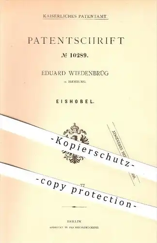 original Patent - Eduard Wiedenbrüg in Hamburg , 1880 , Eishobel , Eis , Hobel , Eisbahn , Eisfläche , Wintersport !!!