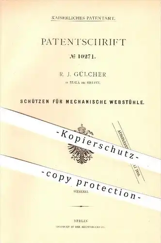 original Patent - R. J. Gülcher , Biala bei Bielitz , 1880, Schützen für mechanischen Webstuhl , Weben , Weberei , Weber