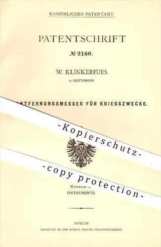 original Patent - W. Klinkerfues in Göttingen , 1877 , Entfernungsmeser für Kriegszwecke , Fernrohr , Optik , Krieg !