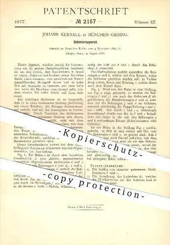 original Patent - Johann Kernaul in München-Giesing , 1878 , Schmierapparat , Lokomotive , Eisenbahn , Dampfmaschinen !!