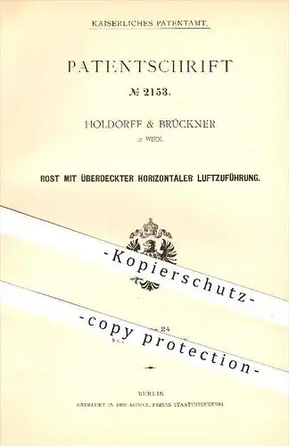 original Patent - Holdorff & Brückner in Wien , 1877 , Rost mit horizontaler Luftzuführung , Ofen , Ofenbauer , Heizung