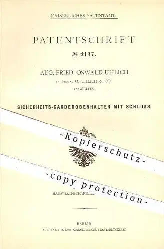 original Patent - Aug. F. Oswald Uhlich , O. Uhlich & Co. , Görlitz , 1878 , Garderobenhalter mit Schloss , Garderobe !!