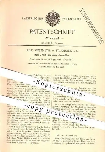 original Patent - F. Westmeyer , St. Johann a. S. , 1893, Meng- , Knet- u. Auspressmaschine , Backen , Bäcker , Bäckerei