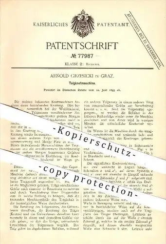original Patent - Arnold Grzesicki in Graz , 1893 , Teigknetmaschine , Teig , Bäcker , Backen , Bäckerei , Brot , Kuchen