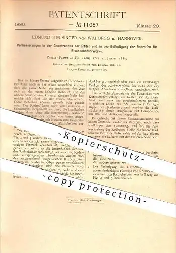 original Patent - Edmund Heusinger von Waldegg in Hannover , 1880 , Räder u. Reifen für Eisenbahnen , Eisenbahn !!!