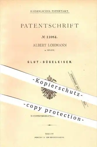 original Patent - Albert Lohmann in Milspe , 1880 , Glut - Bügeleisen , Bügeln , Wäsche , Haushalt , Hauswirtschaft !!!