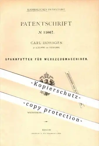 original Patent - Carl Hohagen in Sundwig bei Iserlohn , 1880 , Spannfutter für Werkzeugmaschinen , Werkzeug , Metall !!